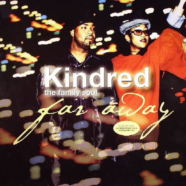 Kindred The Family Soul : Far Away (12")