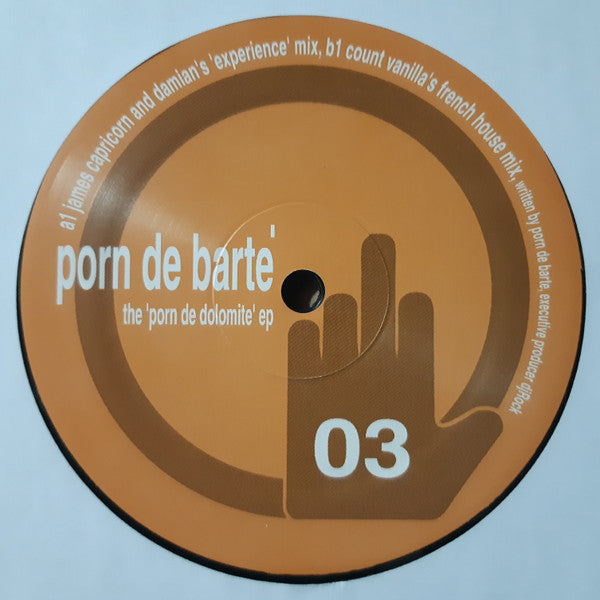 Porn de Barte : The 'Porn de Dolomite' EP (12")