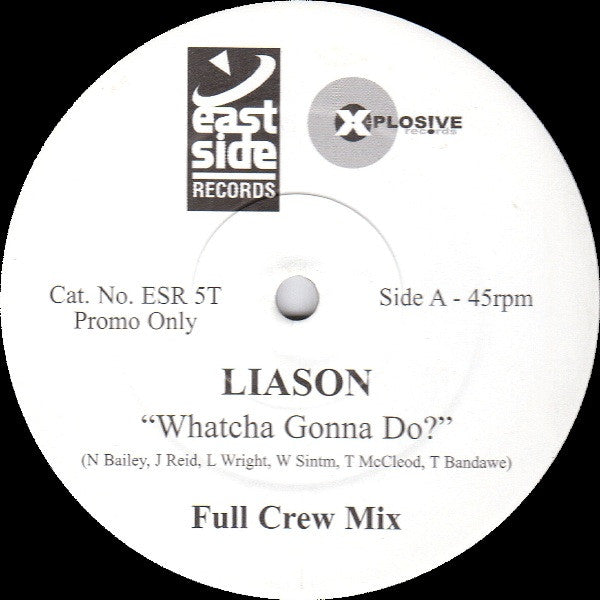 Liason : Whatcha Gonna Do? (Full Crew Mix) (12", Promo)