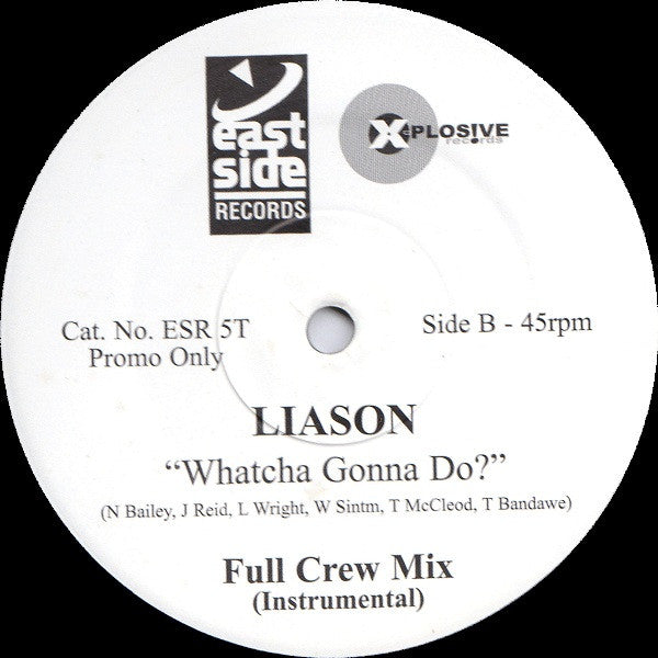 Liason : Whatcha Gonna Do? (Full Crew Mix) (12", Promo)