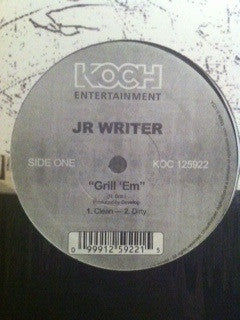 J.R. Writer : Grill Em (12")