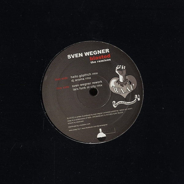 Sven Wegner : Blasted (The Remixes) (12")