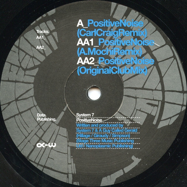 System 7 : PositiveNoise (12")