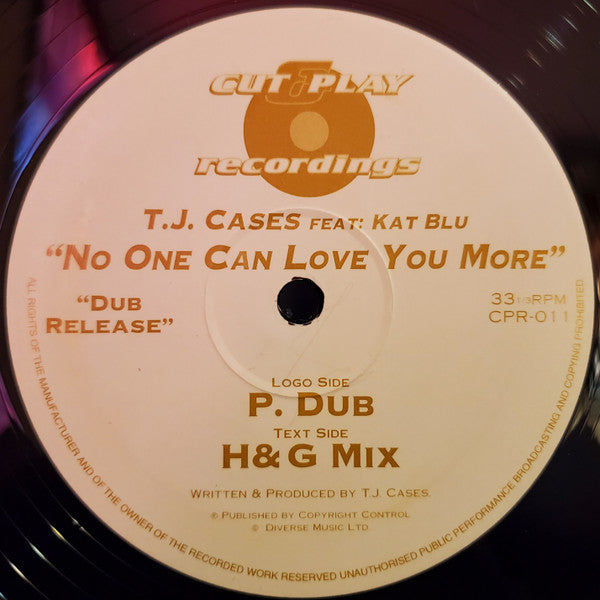 TJ Cases Feat. Kat Blu : No One Can Love You More (12")