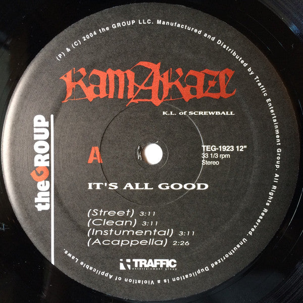 Kamakaze* : It's All Good / Right Here (12")
