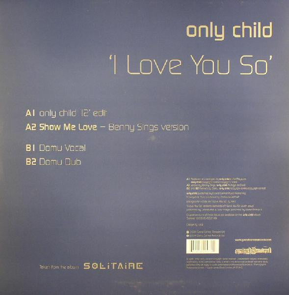 Only Child : I Love You So (12")