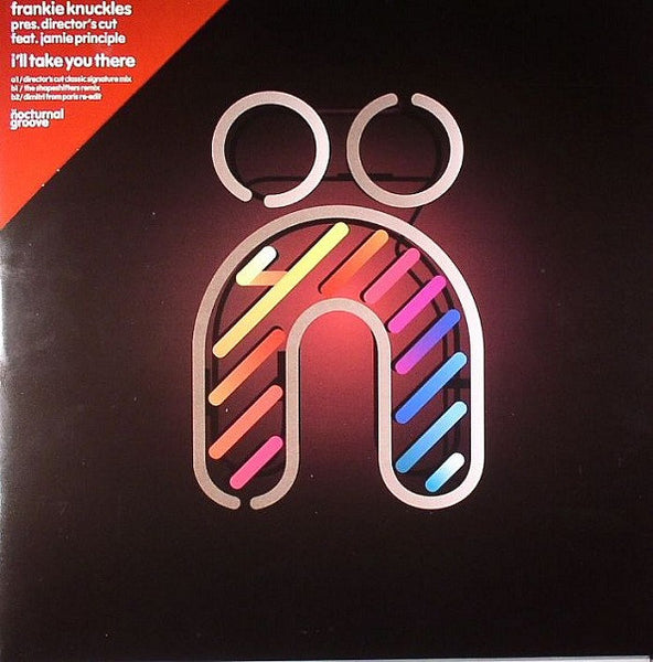 Frankie Knuckles Pres. Director's Cut (3) Feat. Jamie Principle : I’ll Take You There (12")