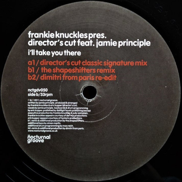 Frankie Knuckles Pres. Director's Cut (3) Feat. Jamie Principle : I’ll Take You There (12")