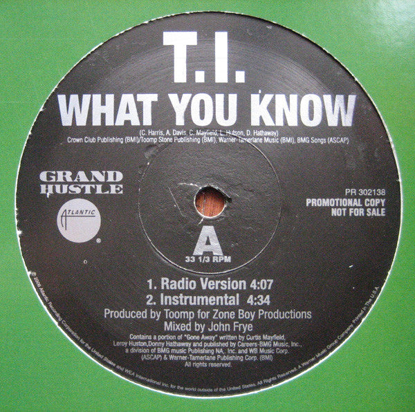 T.I. : What You Know (12", Promo)