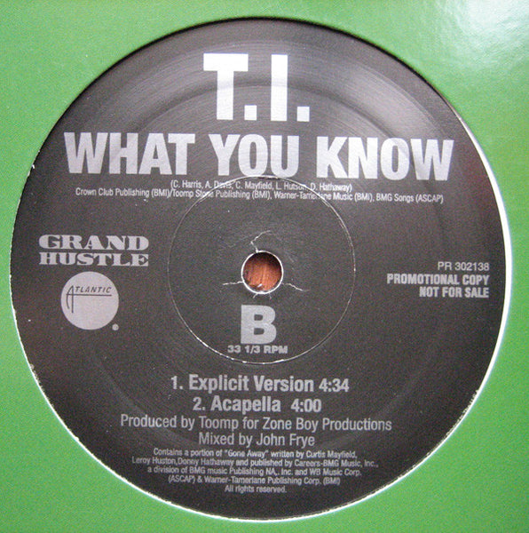T.I. : What You Know (12", Promo)