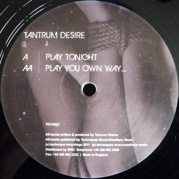 Tantrum Desire : Play Tonight / Play You Own Way ... (12")