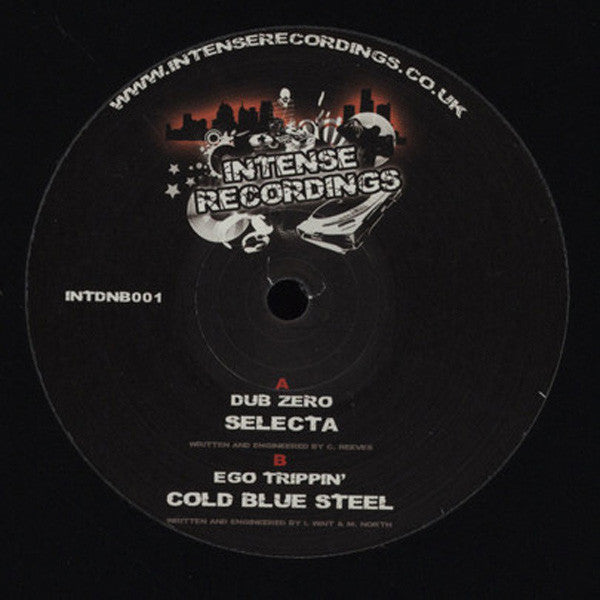 Dub Zero / Ego Trippin' : Selecta / Cold Blue Steel (12")