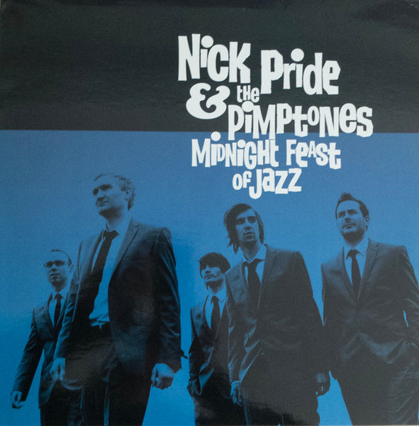 Nick Pride & The Pimptones : Midnight Feast Of Jazz (LP, Album)