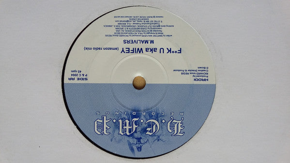 M. Malivers : F**k U Aka Wifey (7")