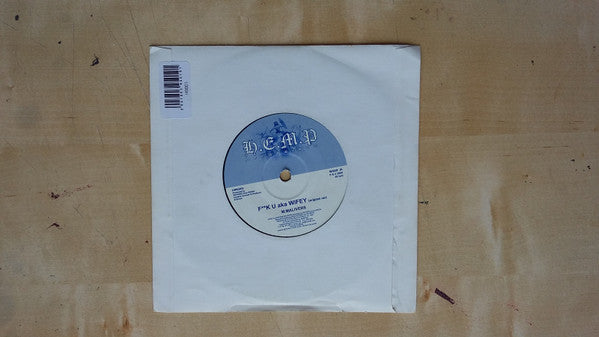 M. Malivers : F**k U Aka Wifey (7")