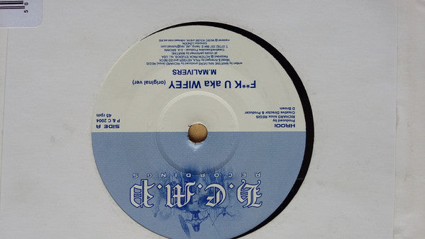 M. Malivers : F**k U Aka Wifey (7")