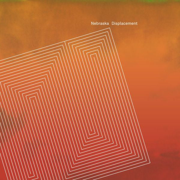 Nebraska : Displacement (2xLP, Album)