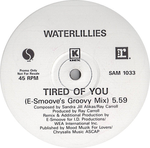 Waterlillies : Tired Of You (12", S/Sided, Promo)