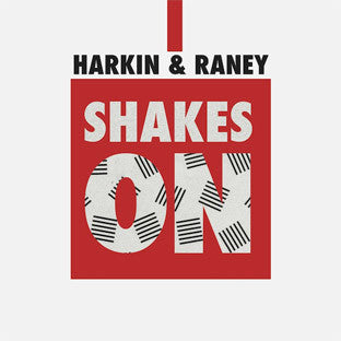 Eamon Harkin & Steve Raney : Shakes On (12")
