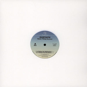 Gustaph : Same Thing (Remixes) (12")