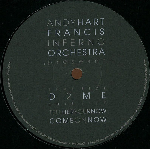 Andy Hart & Francis Inferno Orchestra : D2ME (12")