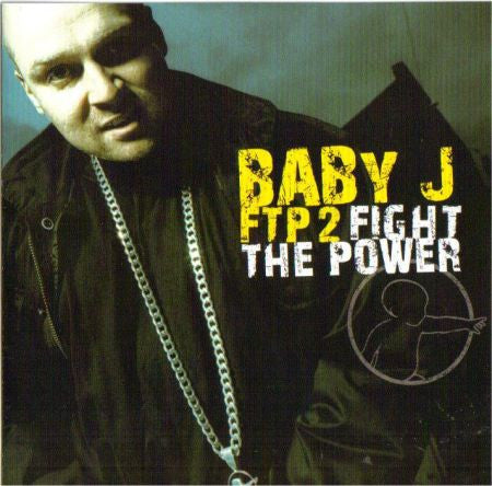 Baby J : FTP 2 Fight The Power (CD, Album)