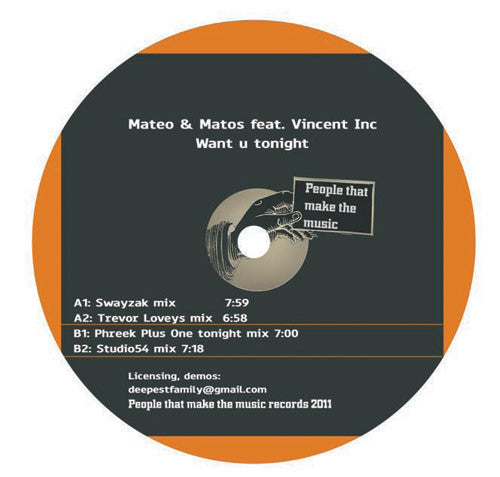 Mateo & Matos / Vincent Inc : Want U Tonight (12", EP)