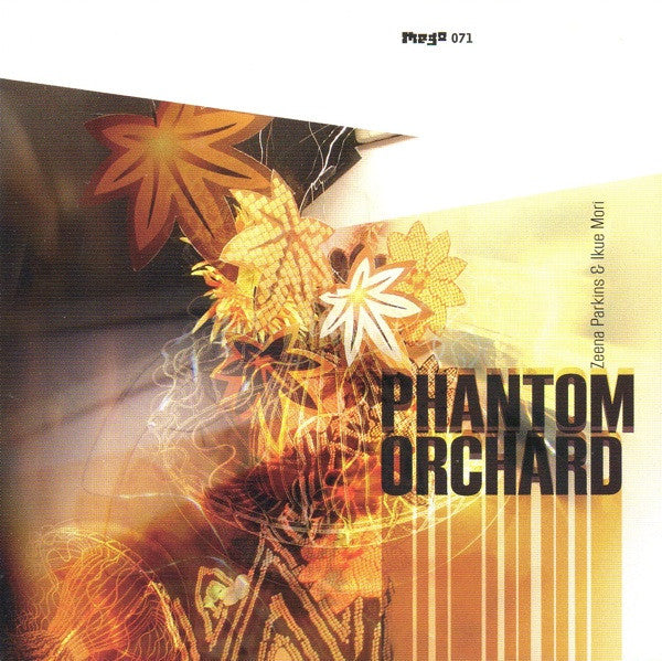 Zeena Parkins & Ikue Mori : Phantom Orchard (CD, Album)