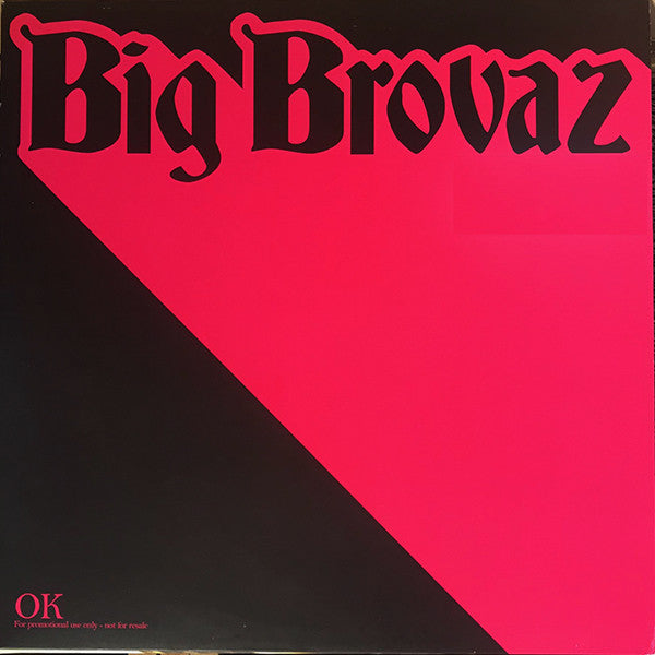 Big Brovaz : OK (12", Promo)