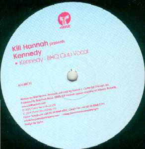 Kill Hannah : Kennedy (12", Single)