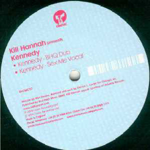 Kill Hannah : Kennedy (12", Single)