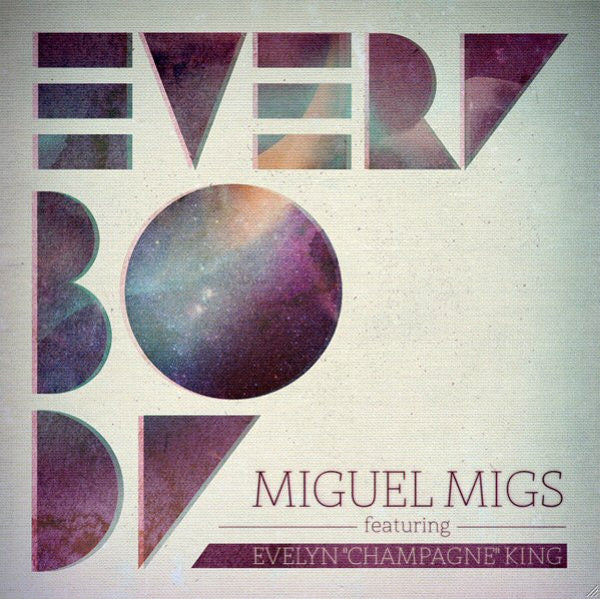 Miguel Migs feat. Evelyn "Champagne" King* : Everybody (12", Single)