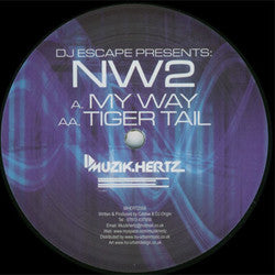 NW2 : My Way / Tiger Tail (12")