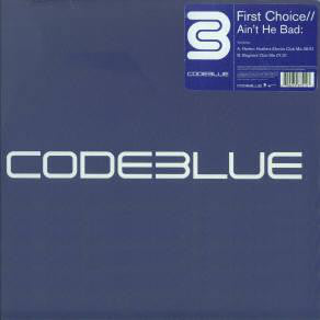 First Choice : Ain't He Bad (12")
