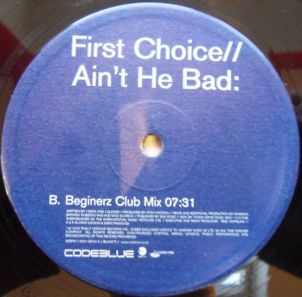 First Choice : Ain't He Bad (12")
