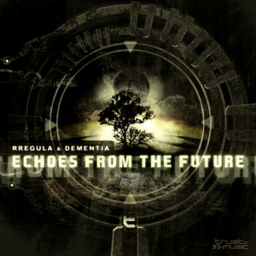 Rregula & Dementia : Echoes From The Future (CD, Album)