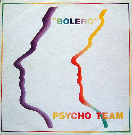 Psycho Team : Bolero (12")