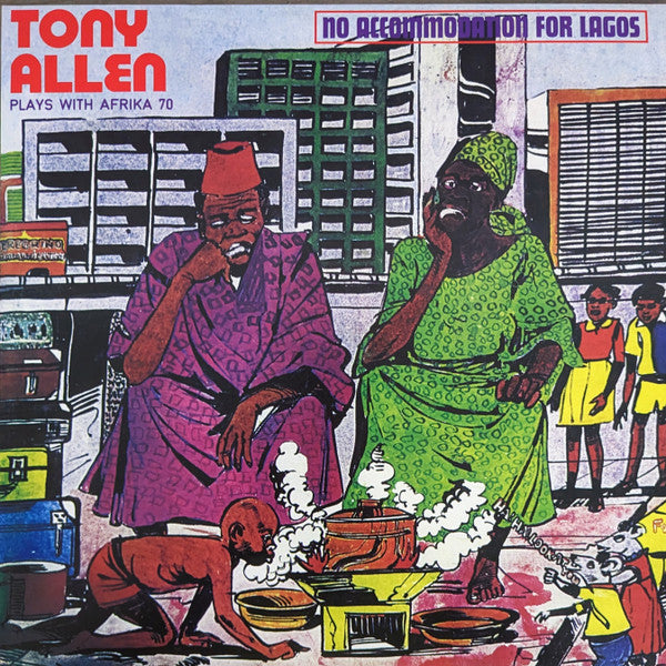 Tony Allen Plays With Africa 70 : No Accommodation For Lagos (LP, Album, RE)