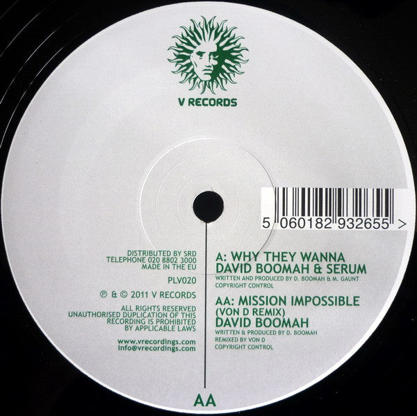 David Boomah & Serum (2) / David Boomah : Why They Wanna / Mission Impossible (Von D Remix) (12")