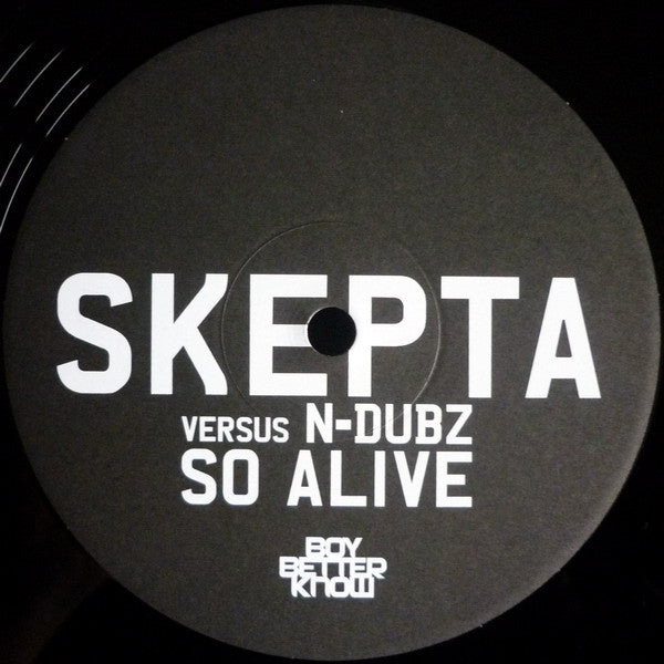 Skepta Versus N-Dubz : So Alive (12")