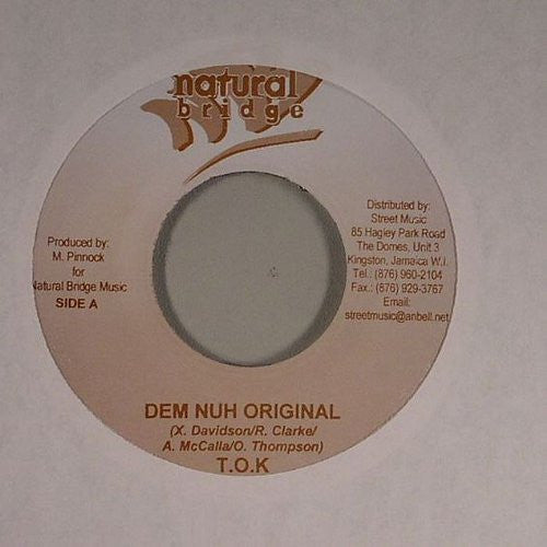 T.O.K. / Ras Myrhdak : Dem Nuh Original / All Over you (7")