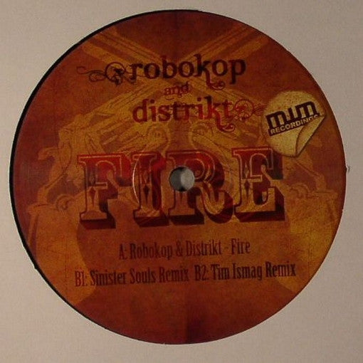 Robokop & Distrikt : Fire (12")