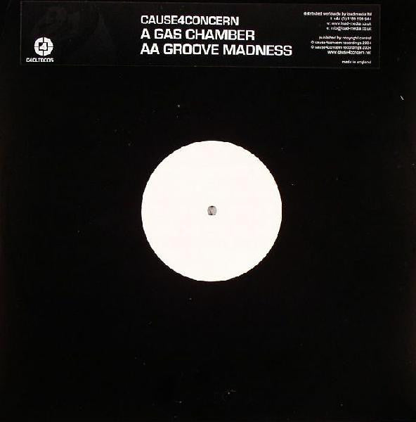 Cause 4 Concern : Gas Chamber / Groove Madness (12", Ltd, W/Lbl)