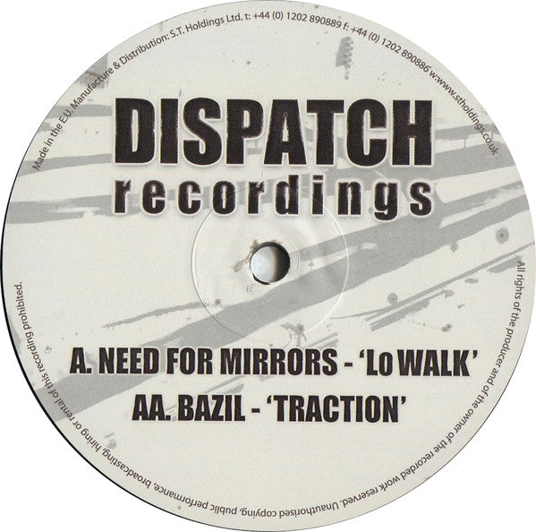 Need For Mirrors / Bazil : Lo Walk / Traction (10")