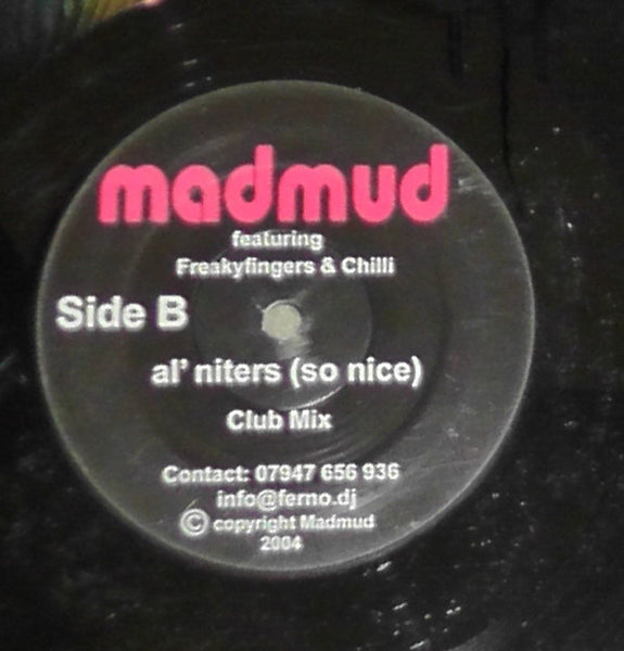 Madmud Featuring Chilli (4) : Al' Niters (So Nice) (12")