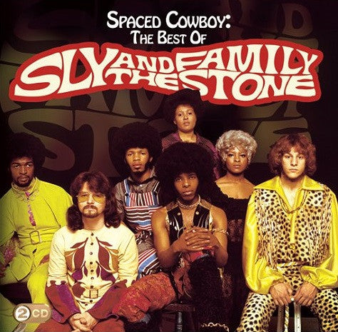 Sly And The Family Stone* : Spaced Cowboy: The Best Of Sly And The Family Stone (2xCD, Comp)