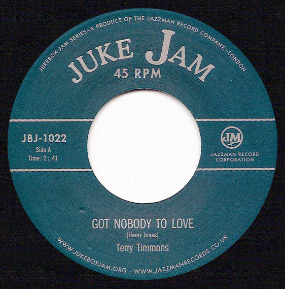 Terry Timmons : Got Nobody To Love / Daddy Be Good To Me (7", Ltd)