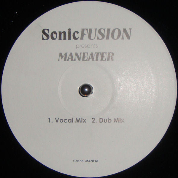 Sonic Fusion (3) : Maneater (12", Unofficial)
