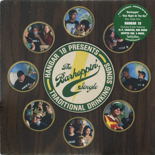 Hangar 18 (3) : Hangar 18 Presents Traditional Drinking Songs: The Barhoppin' Single (12", Single)