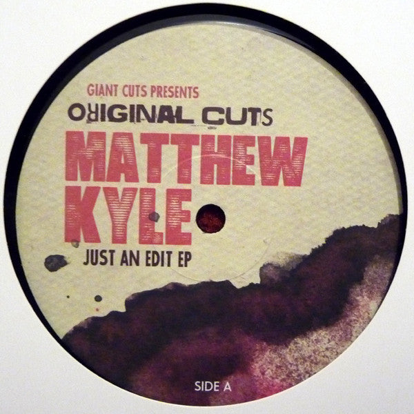 Matthew Kyle : Just An Edit EP (12", EP, Maxi)